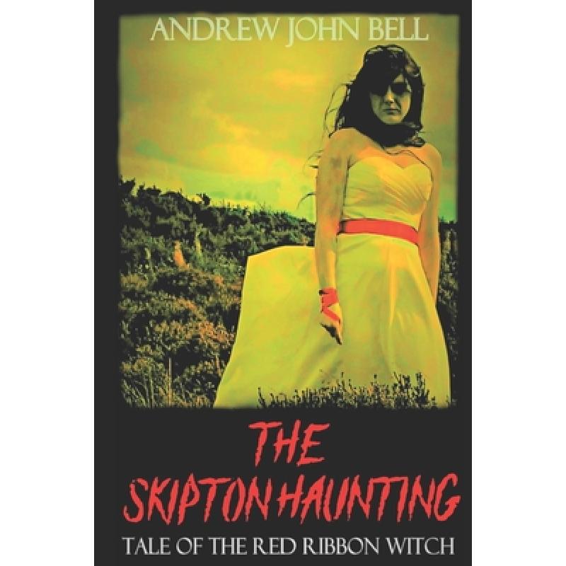 预订 the skipton haunting: tale of the red ribbon.
