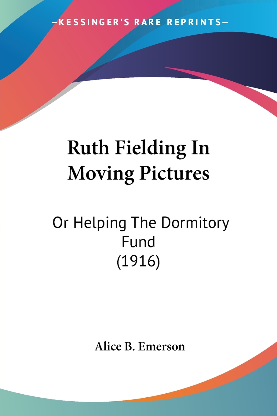 预售 按需印刷 ruth fielding in moving pictures