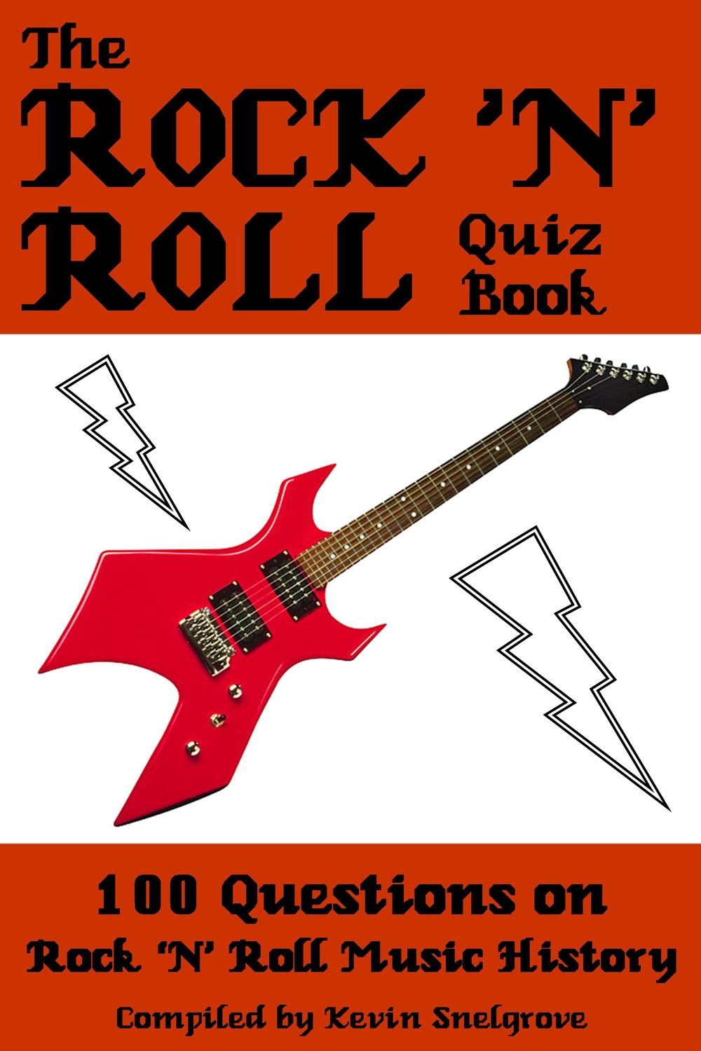the rock n roll quiz book : 100 questions on rock n roll