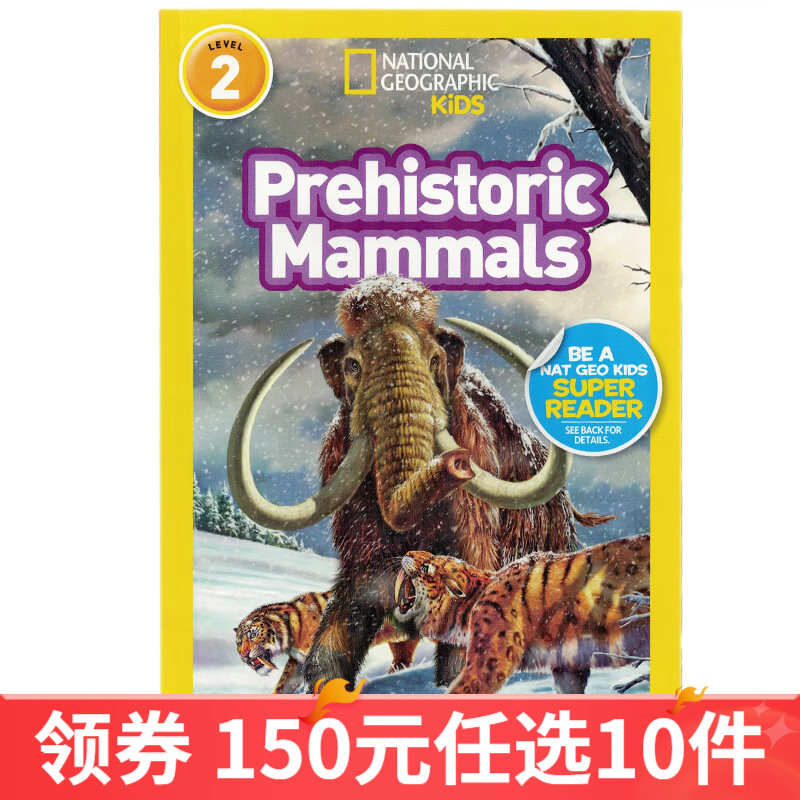 150元10件 美国国家地理分级阅读全彩版 第二阶段 英文原版绘本National Geographic Level2 幼儿童科普百科系列认知启蒙读物 Prehistoric Mammals 猛犸