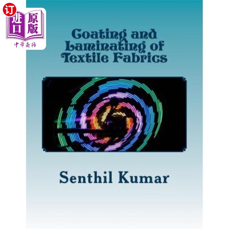 海外直订coating and laminating of textile fabrics 纺织织物的涂层