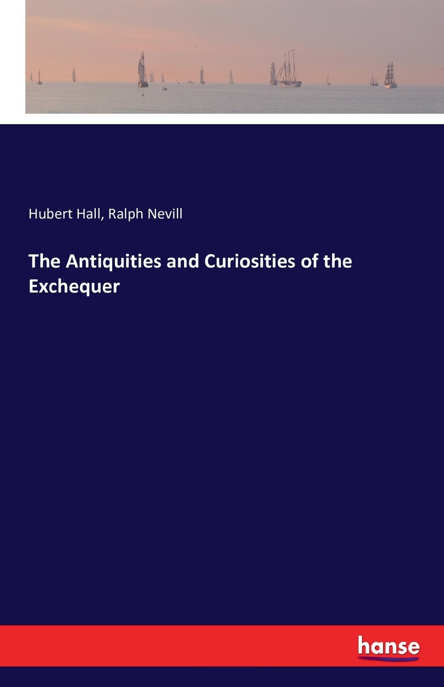 预售 按需印刷】the antiquities and curiosities of the exchequer