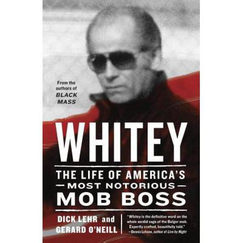 预订 whitey: the life of americas most notorious. 英文原版