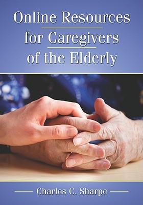 预订online resources for caregivers of the elderly