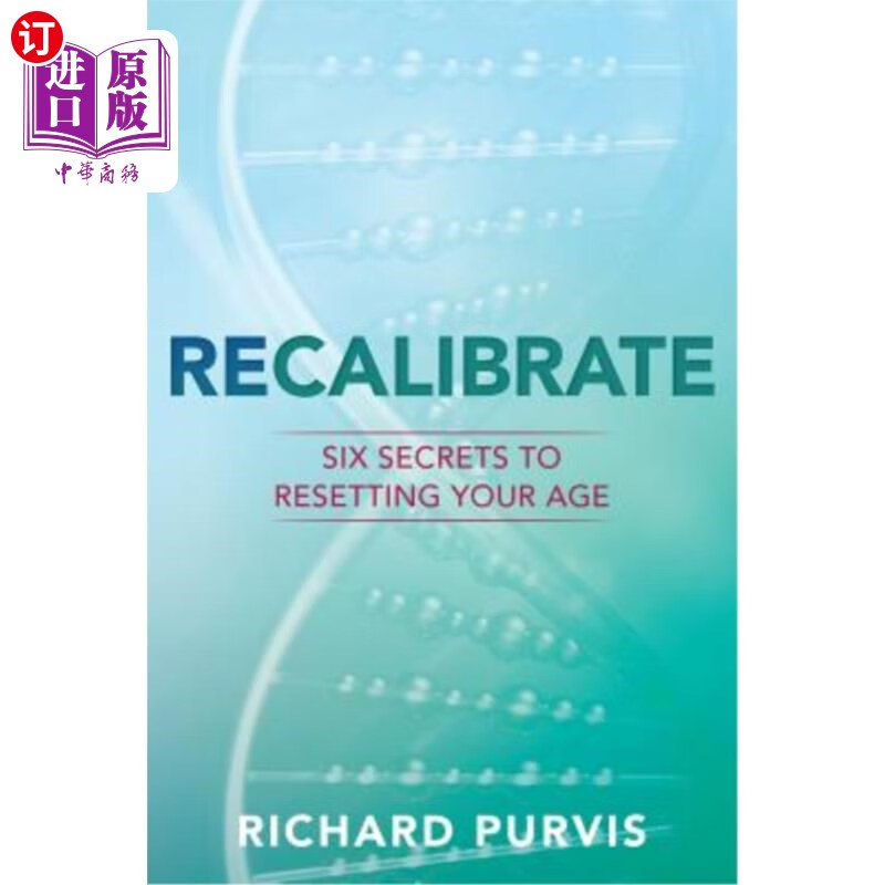 海外直订医药图书recalibrate: six secrets to resetting your age