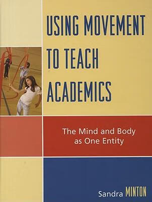 预订 using movement to teach academics: the mind and body as one
