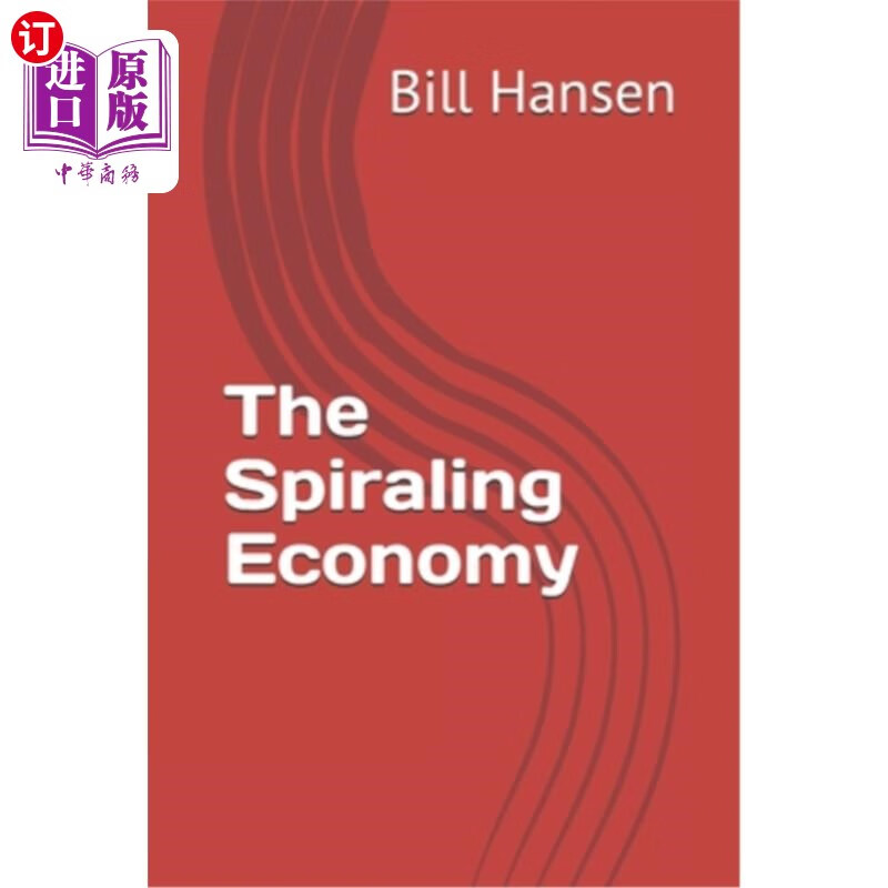 海外直订the spiraling economy 螺旋式上升的经济