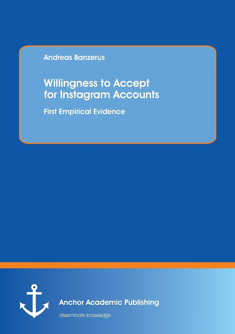 【预售按需印刷】willingness to accept for instagram accounts.