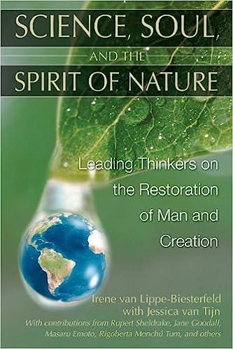 预订 science, soul, and the spirit of nature: leading thinkers