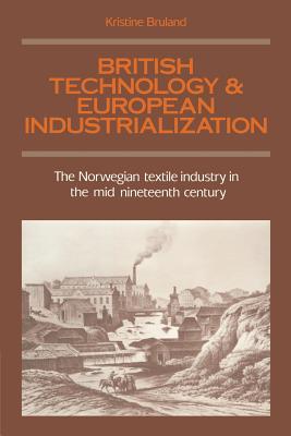 预订 british technology and european industrialization: the