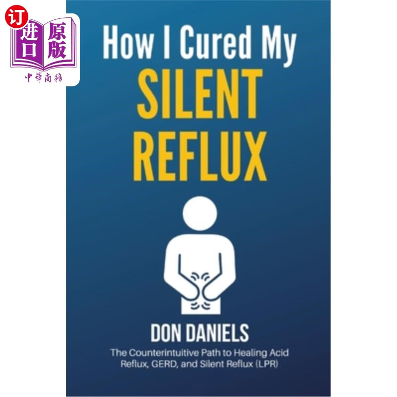 海外直订医药图书how i cured my silent reflux: the counter
