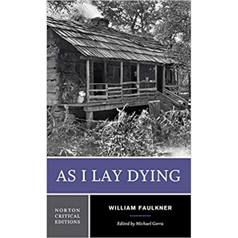 预订 As I Lay Dying (Norton Critical Editions)