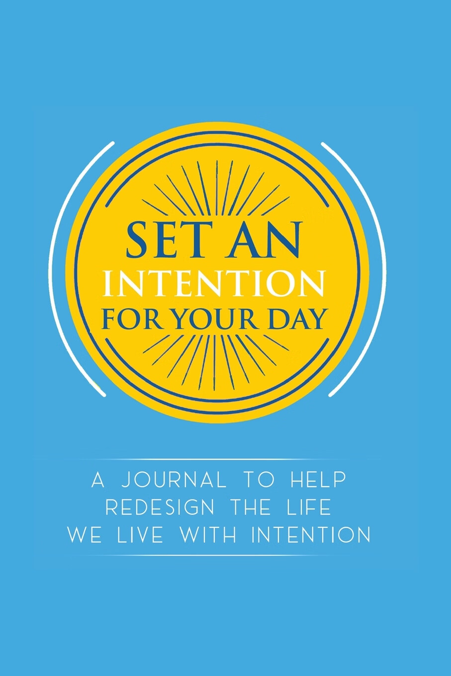 预售 按需印刷 set an intention for your day - a journal to help