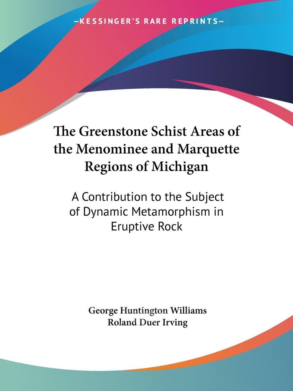 schist areas of the menominee and marquette regions of michigan