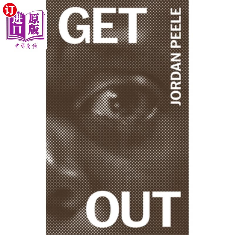 海外直订get out: the complete annotated screenplay 逃出绝命镇