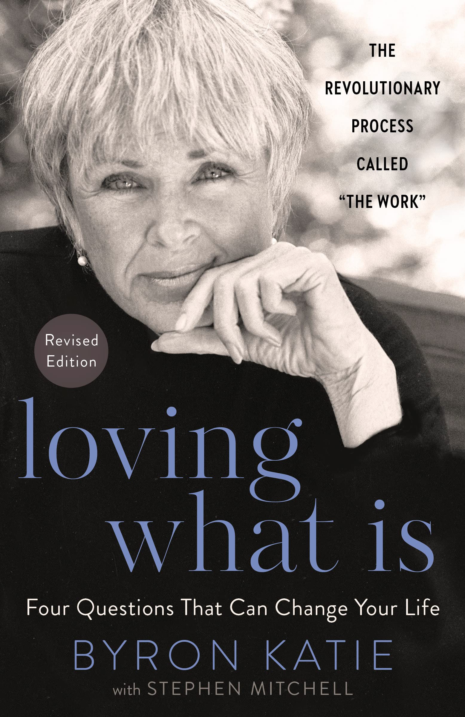 现货 一念之转 新版 Byron Katie 英文原版 拜伦·凯蒂 Loving What Is, Revised Edition “转念作业”创始人