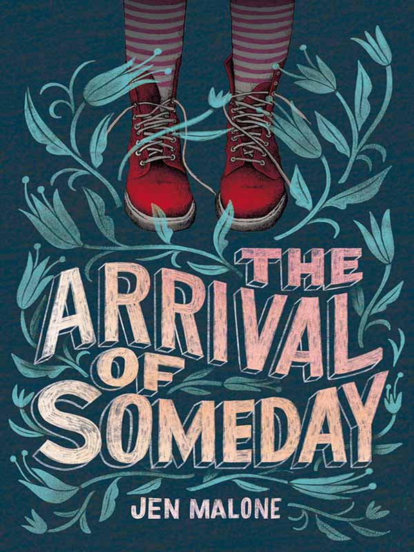 the arrival of someday