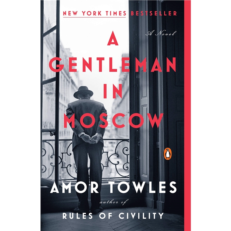 A Gentleman in Moscow 英文原版 埃默·托尔斯：莫斯科绅士 Amor Towles 纽约时报17年推荐