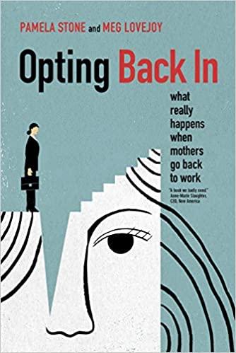 预订opting back in: what really happens when mothers