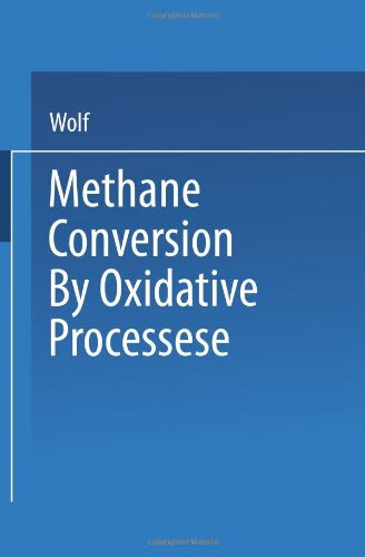 预订 Methane Conversion by Oxidative Processes