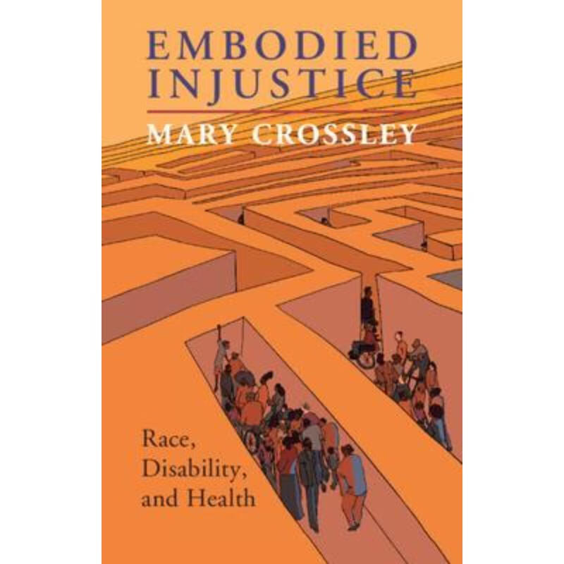 预订embodied injustice:race, disability, and health