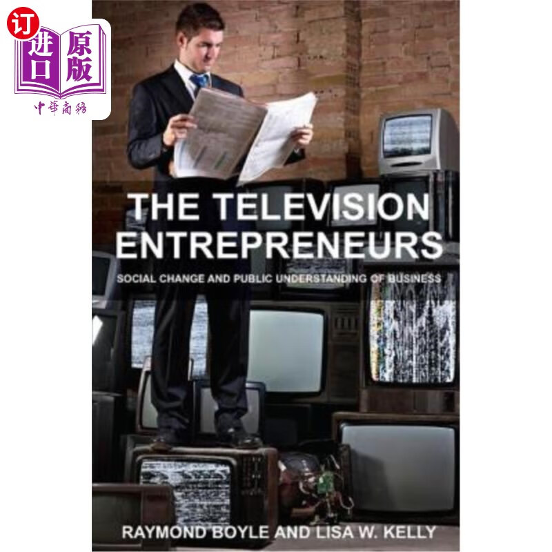 海外直订the television entrepreneurs: social change and public