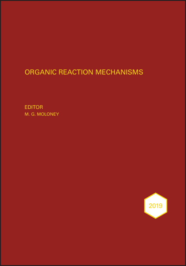 预订Organic Reaction Mechanisms 2019