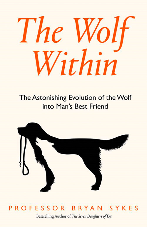 THE WOLF WITHIN: A Genetic History of Man’s Best