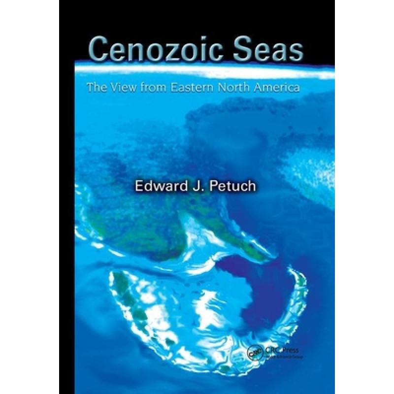 预订 cenozoic seas : the view from eastern north .
