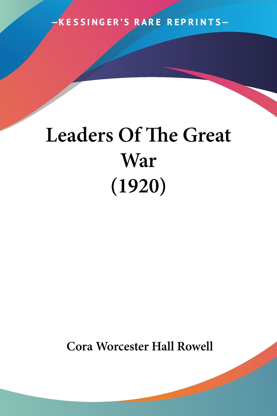 【预售 按需印刷】leaders of the great war (1920)