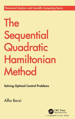 预订 The Sequential Quadratic Hamiltonian Method