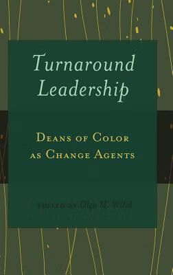 预订 turnaround leadership: deans of color as change agents