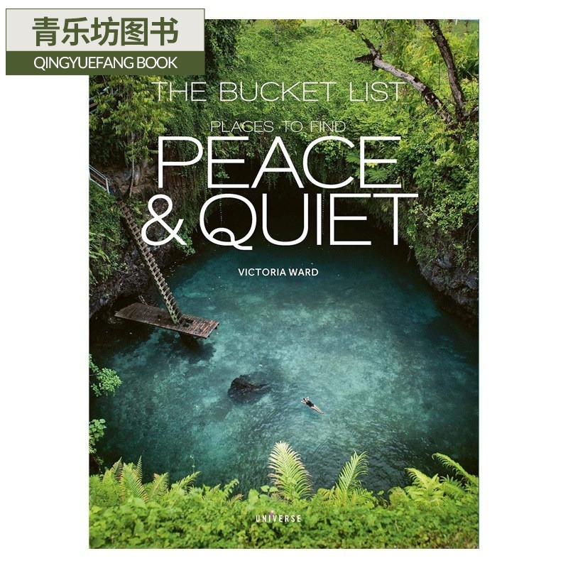 现货 英文原版 治愈系旅行目的地:Places to Find Peace and Quiet 美好平静之地 生活方式 原版生活 艺术生活怎么看?