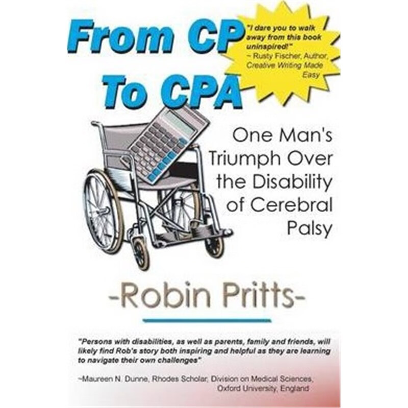 cp to cpa:one mans triumph over the disability of cerebral palsy