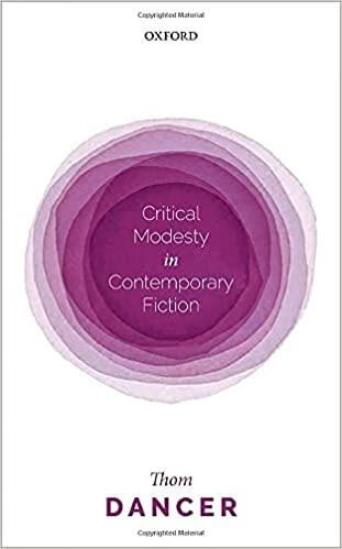 预订critical modesty in contemporary fiction