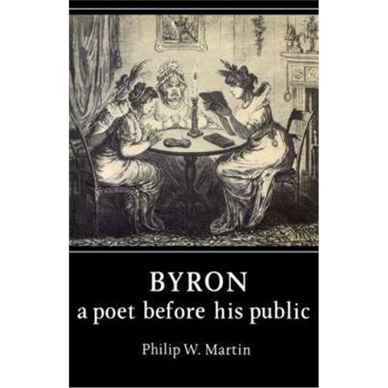 预订byron: a poet before his public