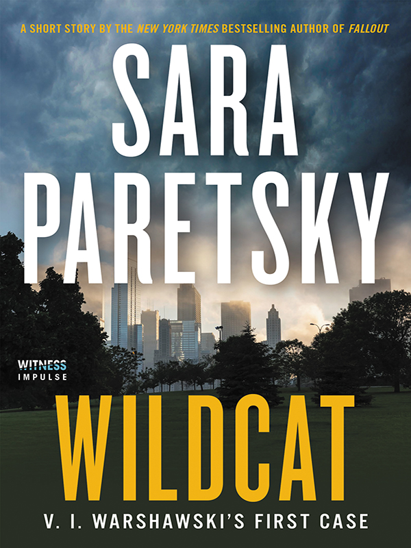 wildcat: v. i. warshawskis first case (kindle single)