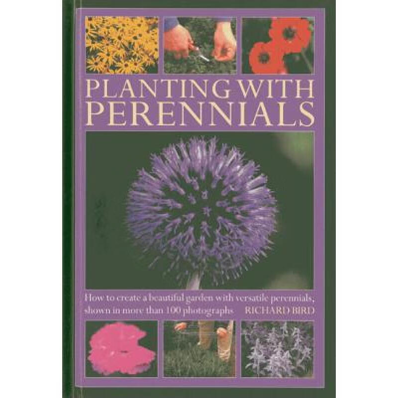 预订 Planting with Perennials: How to Create a Be...