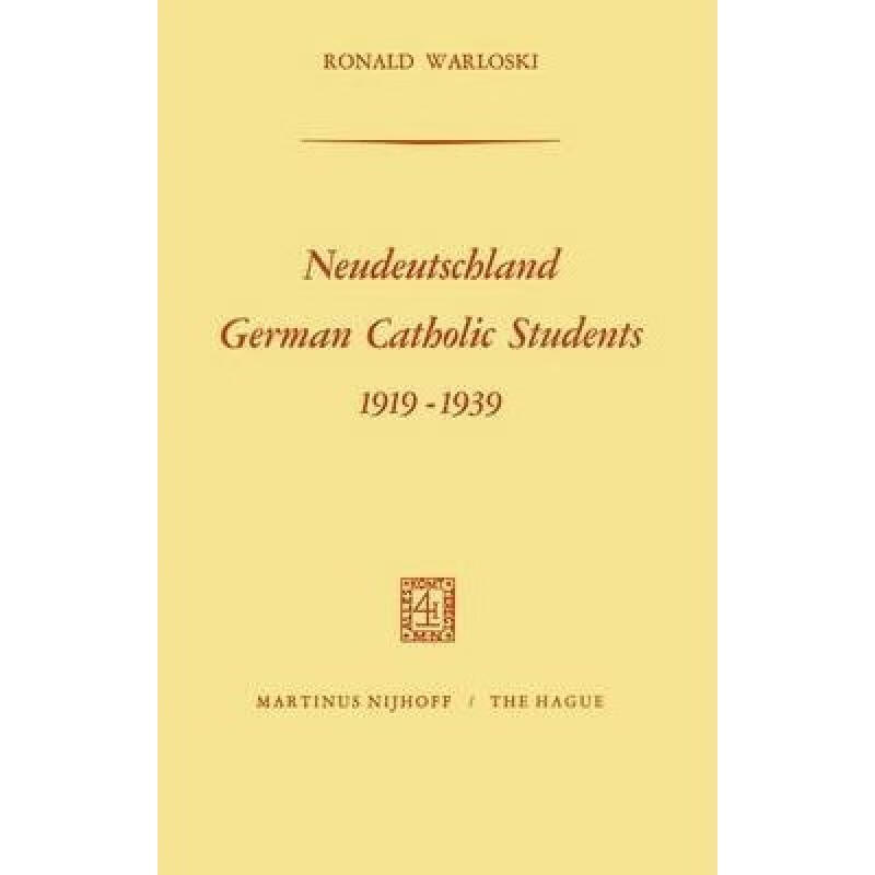 预订 Neudeutschland, German Catholic Students 191...