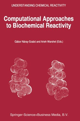 预订 Computational Approaches to Biochemical Reactivity