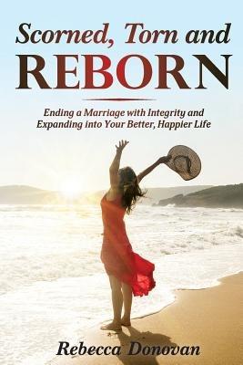 预订scorned, torn & reborn