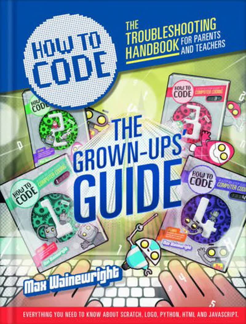 Coding: Parents and Teacher Guide