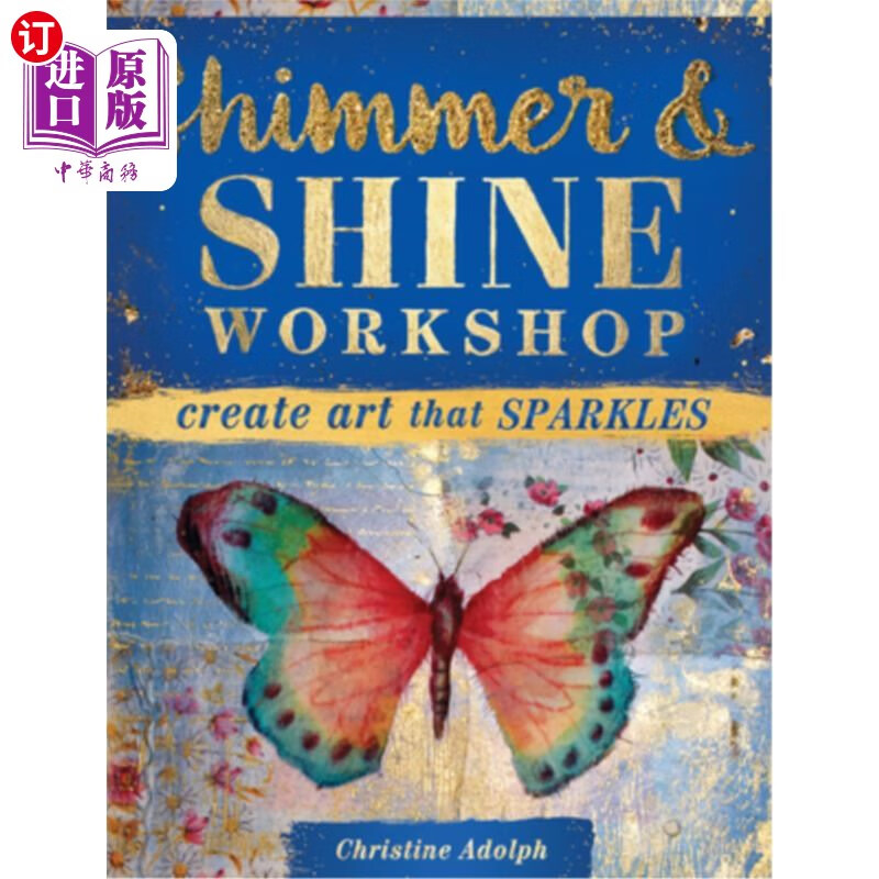 海外直订shimmer and shine workshop: create art that sparkles