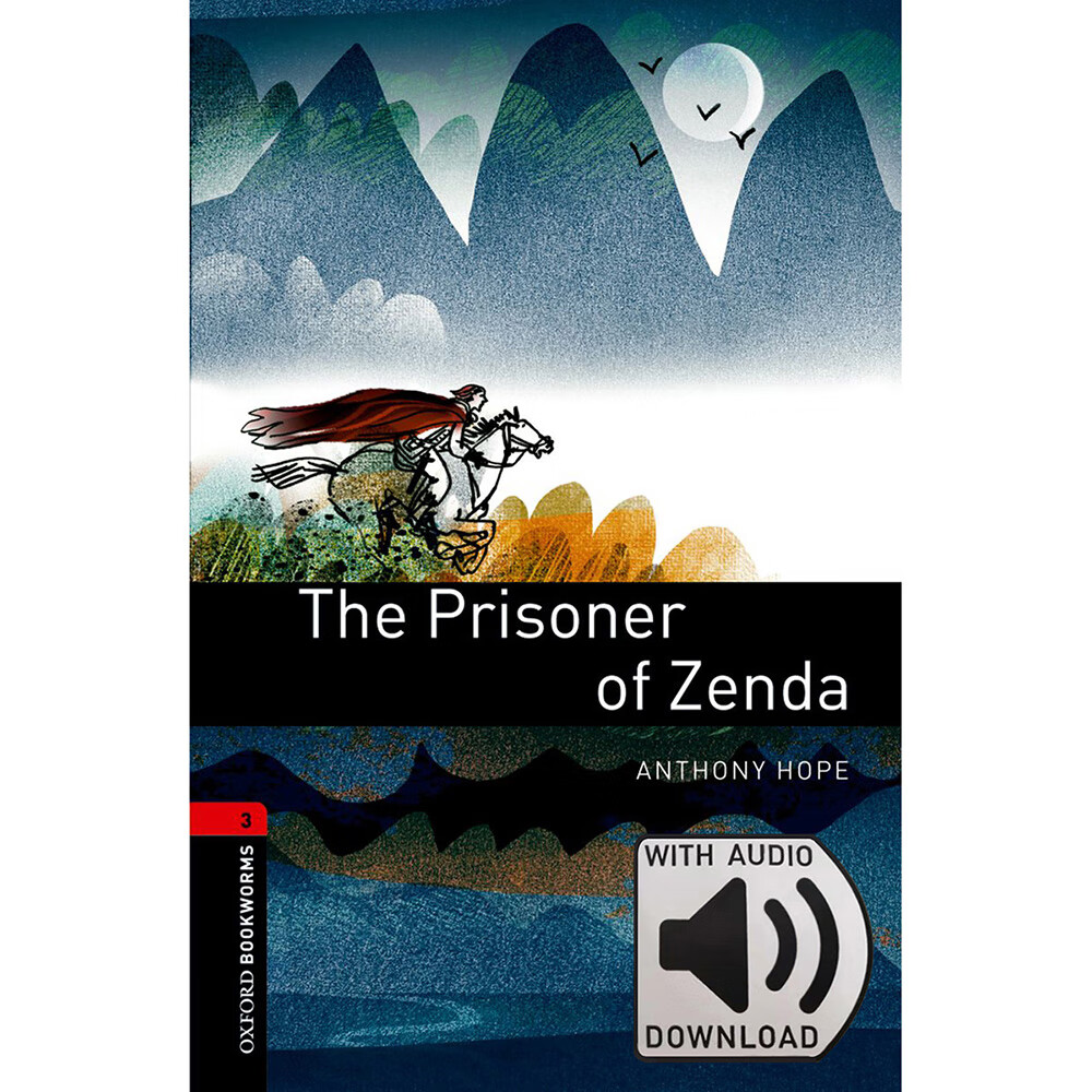Oxford Bookworms Library: Level 3: The Prisoner of Zenda MP3 Pack 3级：曾达的囚徒(英文原版 附MP3音频下载激活码)