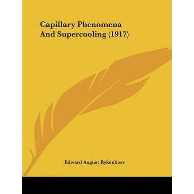 按需印刷 capillary phenomena and supercooling (1917)