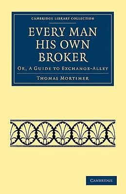 预订 every man his own broker