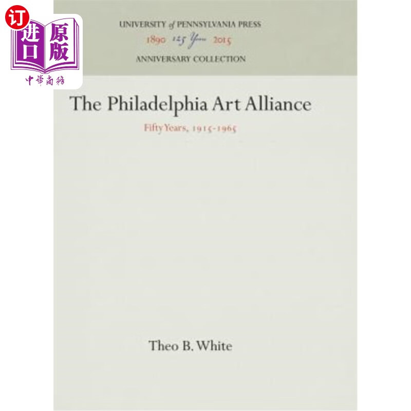 philadelphia art alliance: fifty years, 1915-1965 费城艺术联盟