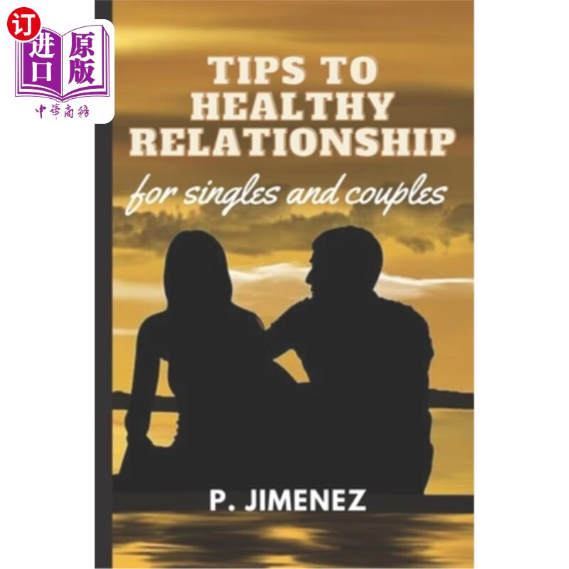 to healthy relationship: for singles and couples 健康恋爱小贴士