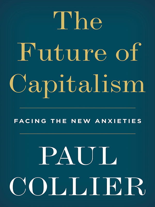 the future of capitalism: facing the new anxieties