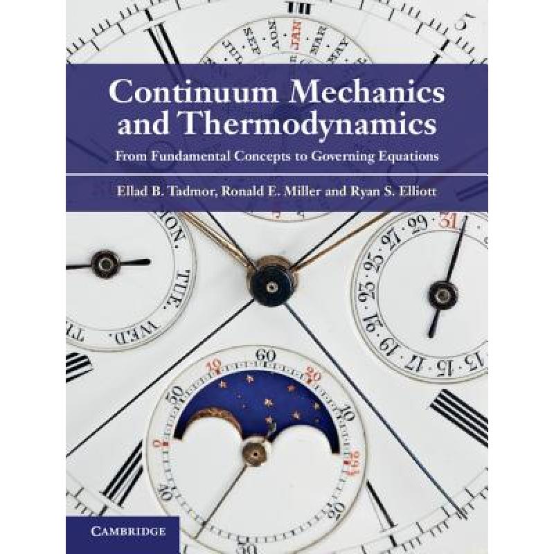 预订 Continuum Mechanics and Thermodynamics: From Fundamental Concepts to Governing Equations